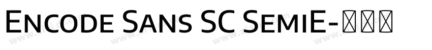 Encode Sans SC SemiE字体转换 Encode Sans SC SemiE字体转换